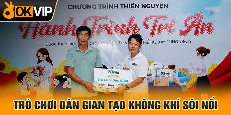 Trò chơi dân gian tạo không khí sôi nổi